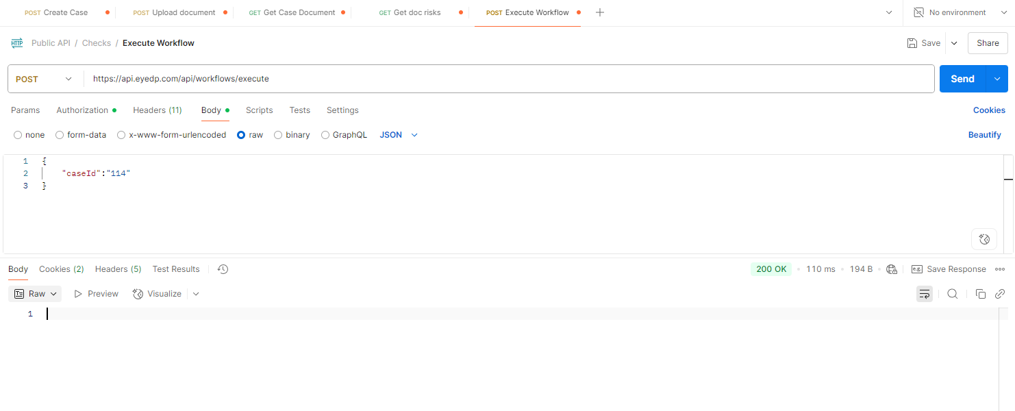 Executing a workflow to start the case risk check
